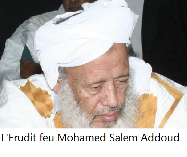 L'Erudit et savant mauritanien  Ould Addoud (1929 - 2009)