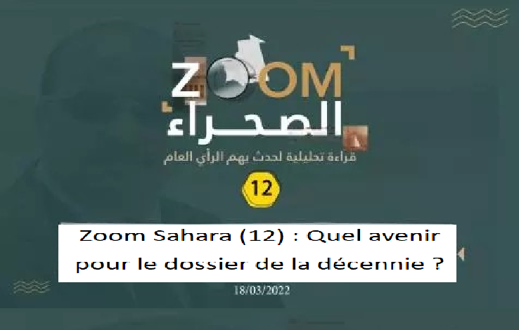 Zoom Sahara (12) : Quel avenir pour le dossier de la décennie ?